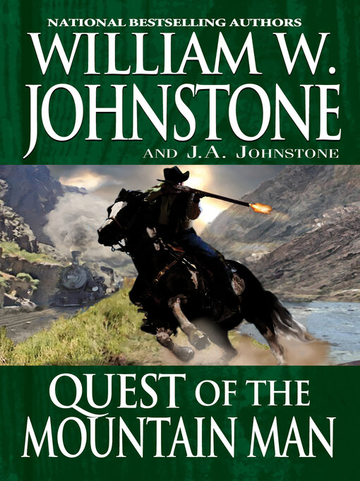 Title details for Quest of the Mountain Man by William W. Johnstone - Wait list
